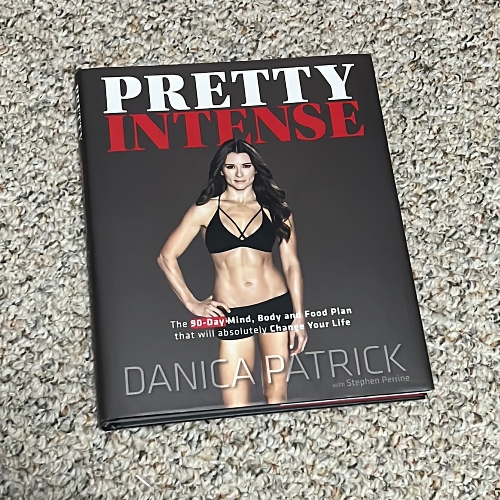 Pretty Intense by Danica Patrick book